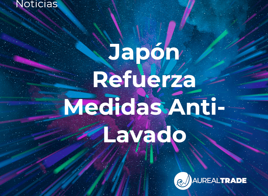 Japón Refuerza Medidas Anti-Lavado